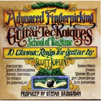 Zahraniční hudba CD Various: Advanced Fingerpicking Guitar Techniques (School Of Ragtime - 10 Classic Rags For Guitar By Scott Joplin) 2011
