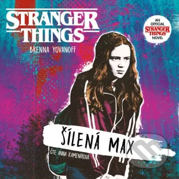 Stranger Things: Šílená Max - Brenna Yovanoff Tympanum