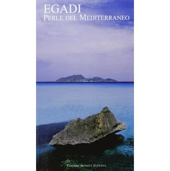 Egadi. Perle del Mediterraneo (Rosaria Falcone,Romilda Nicotra)(Brožovaná)