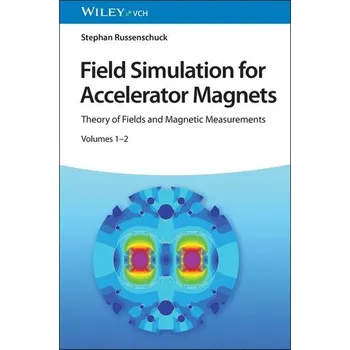 Field Simulation for Accelerator Magnets - Russenschuck, Stephan