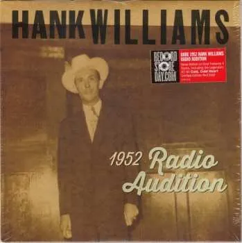 Zahraniční hudba SP Hank Williams: 1952 Radio Audition LTD | CLR 2020 RSD Red Translucent Vinyl