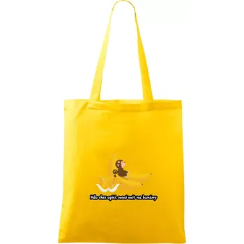Kdo chce opici, musí mít na banány - Taška bavlněná - 42 x 38 cm ( Žlutá )