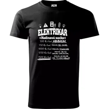 Elektrikář hodinová sazba - Triko extra velké (5-8XL) - 6XL ( Černá )