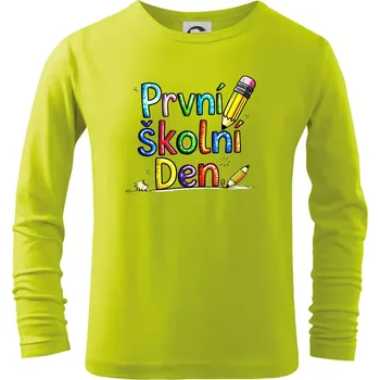 První školní den - Triko dětské Long Sleeve - 146 cm/10 let ( Limetková )