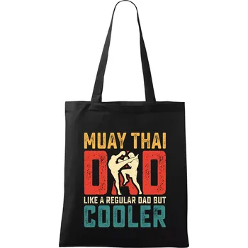 Muay thai dad like a regular dad but cooler - Taška bavlněná - 42 x 38 cm ( Černá )