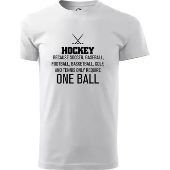 Pánské tričko Hockey - ona ball - Triko extra velké (5-8XL) - 6XL ( Bílá )