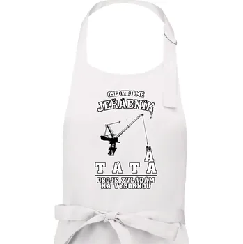 Kuchyňská zástěra Oslovují mě jeřábník a táta - Pánská zástěra na vaření - Univerzální velikost ( Bílá )