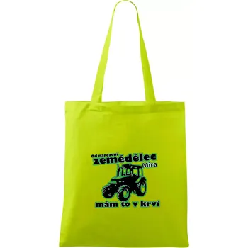 Od narození zemědělec, mám to v krvi - Taška bavlněná - 42 x 38 cm ( Limetková )