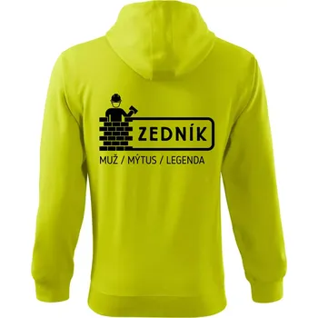Pánská móda Zedník - muž mýtus legenda - Mikina s kapucí na zip trendy zipper - 3XL ( Limetková )