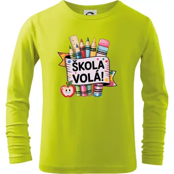 Dětská móda Škola volá - barevné - Triko dětské Long Sleeve - 122 cm/6 let ( Limetková )