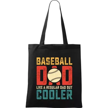 Nákupní taška Baseball dad like a regular dad but cooler - Taška bavlněná - 42 x 38 cm ( Černá )