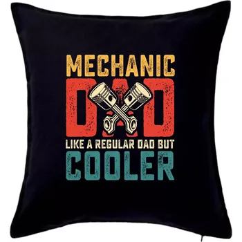 Polštář Mechanic dad like a regular dad but cooler - Polštář 50x50 - 50x50 - Pouze potah ( Černá )
