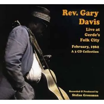 Zahraniční hudba 3CD/Box Set Rev. Gary Davis: Live At Gerde's Folk City 2009