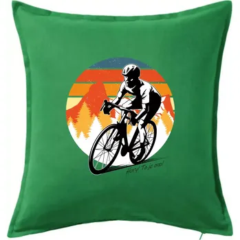 Polštář Cyklist - Hory? To je ono! - Polštář 50x50 - 50x50 - Pouze potah ( Středně zelená )