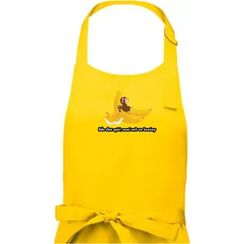 Kuchyňská zástěra Kdo chce opici, musí mít na banány - Dámská zástěra na vaření - Univerzální velikost ( Žlutá )