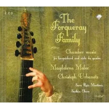 Zahraniční hudba 2CD Forqueray / Alpha / Malec: Chamber Music For Harpsichord & Viola Da Gamba 2009