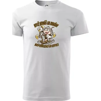 Pánské tričko Když nemáš na banány, nepořizuj si opici - Triko extra velké (5-8XL) - 6XL ( Bílá )