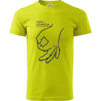 Tričko doporučila fuserinavsehodruhu - Klasické pánské triko vyšší gramáže - L ( Limetková )