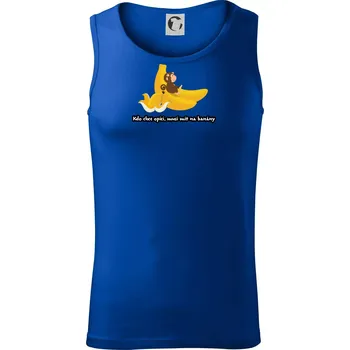 Kdo chce opici, musí mít na banány - Tílko pánské Core - XL ( Královská modrá )