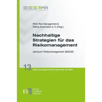 Nachhaltige Strategien für das Risikomanagement - RMA Risk Management & Rating Association e. V.