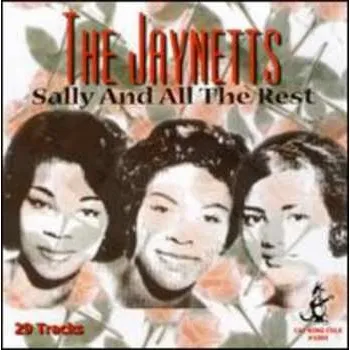Zahraniční hudba CD The Jaynetts: Sally And All The Rest 2007