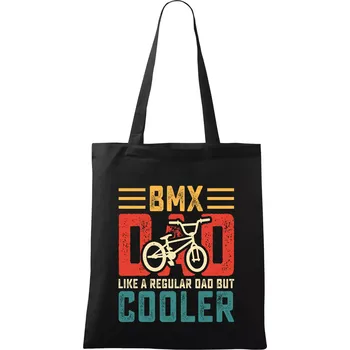 Nákupní taška Bmx dad like a regular dad but cooler - Taška bavlněná - 42 x 38 cm ( Černá )