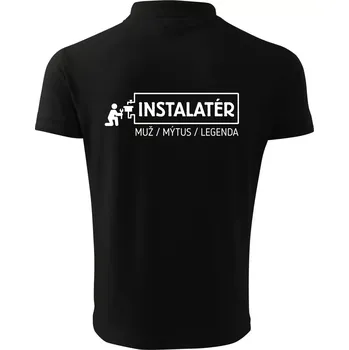 Pánská košile Instalatér - muž mýtus legenda - Polokošile pánská Pique Polo 203 - 5XL ( Černá )