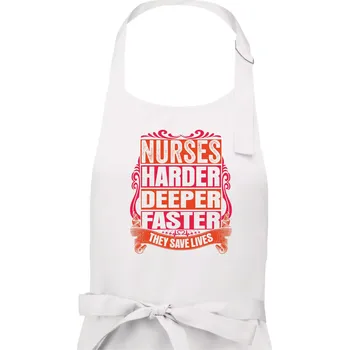 Kuchyňská zástěra Nurse harder deeper faster - Dámská zástěra na vaření - Univerzální velikost ( Bílá )