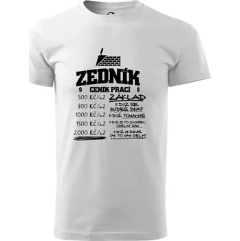 Pánské tričko Ceník zedníka - cena za metr - Triko extra velké (5-8XL) - 6XL ( Bílá )