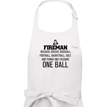 Kuchyňská zástěra Fireman beacause one ball - Pánská zástěra na vaření - Univerzální velikost ( Bílá )