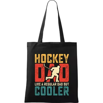 Hockey dad like a regular dad but cooler - Taška bavlněná - 42 x 38 cm ( Černá )
