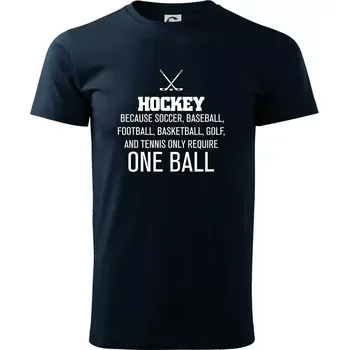 Pánské tričko Hockey - ona ball - Triko extra velké (5-8XL) - 8XL ( Námořní modrá (velmi tmavá - téměř černá) )