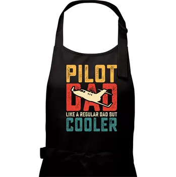 Kuchyňská zástěra Plane Pilot dad like a regular dad but cooler - Pánská zástěra na vaření - Univerzální velikost ( Černá )