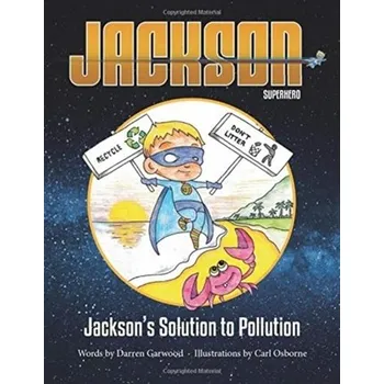 Jackson's Solution to Pollution - Garwood, Darren