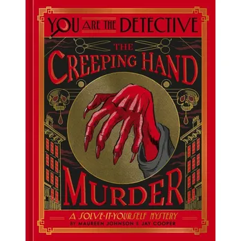 Umění You Are the Detective: The Creeping Hand Murder