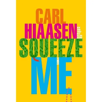 Cizojazyčná kniha Squeeze Me : A Novel