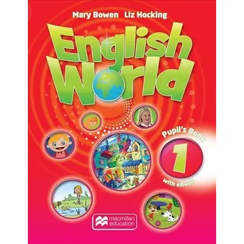 Anglický jazyk English World 1: Pupil s Book + eBook
