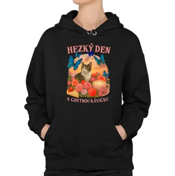 Žertovný předmět Hezký den a chutnou kávičku - dámská mikina s potiskem- Tričkový.cz