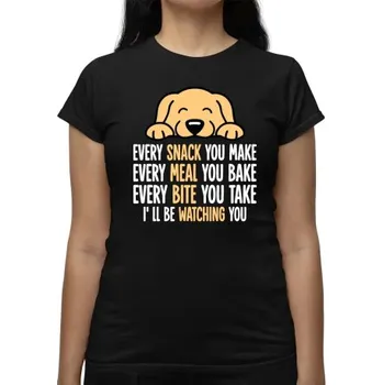 Žertovný předmět Every snack you make - I’ll be watching you - dámské tričko s potiskem- Tričkový.cz