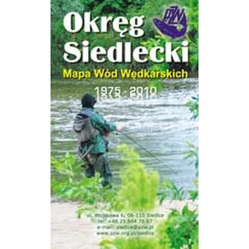 Mapa wód węd. Okręgu Siedleckiego - praca zbiorowa