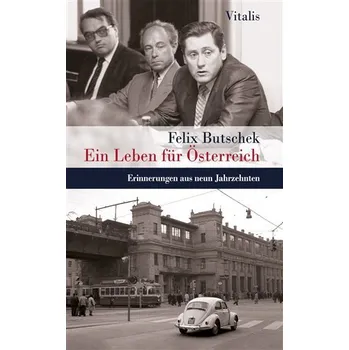 Ein Leben für Österreich (N) - Felix Butschek