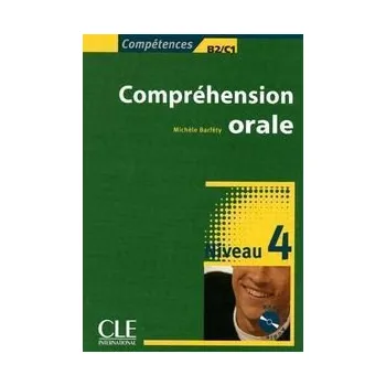 Německý jazyk Compréhension orale: Niveau 4 B2/C1 + Audio CD