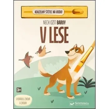 omalovánky Nech ožít barvy V lese