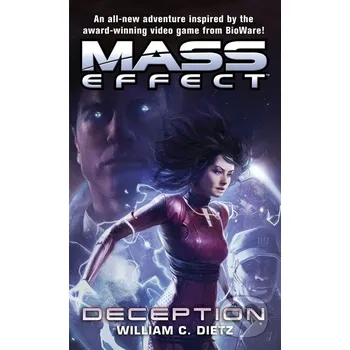 Beletrie pro dospělé Mass Effect: Deception - William C. Dietz Orbit