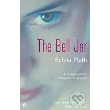 The Bell Jar - Sylvia Plath Faber and Faber