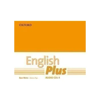 Anglický jazyk English Plus 4 Class Audio CDs /3/ - Ben Wetz