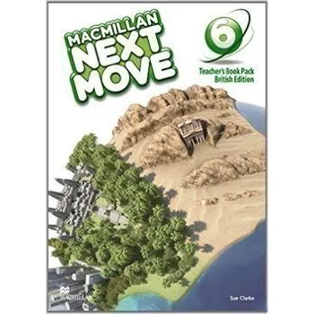 Anglický jazyk Macmillan Next Move 6: Teacher´s Book Pack - Clarke, Sue