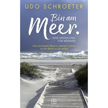 Osobní rozvoj Bin am Meer - Schroeter, Udo [DE] (2025, Brožovaná, Bonifatius GmbH)