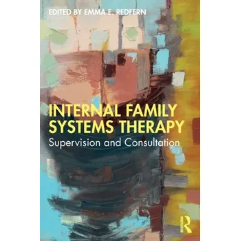 Internal Family Systems Therapy [EN] (2022, Brožovaná, Taylor & Francis Ltd)