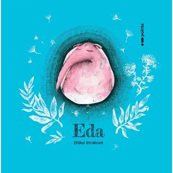 Pohádka Eda - Eliška Straková